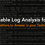 Actionable Log Analysis for SEO